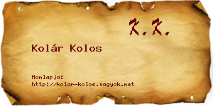 Kolár Kolos névjegykártya